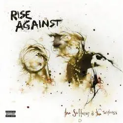 Rise Against : The Sufferer & the Witness